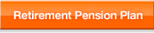 Retirement Pension Plan